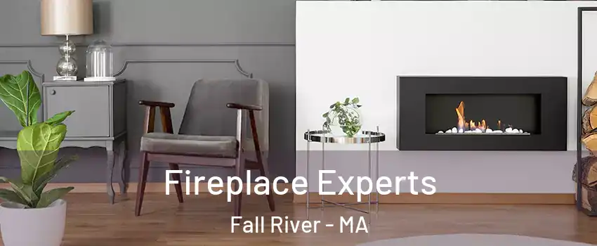  Fireplace Experts Fall River - MA