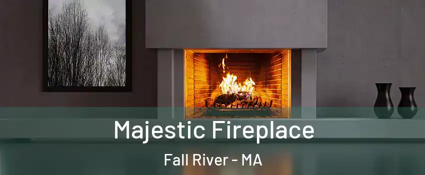  Majestic Fireplace Fall River - MA