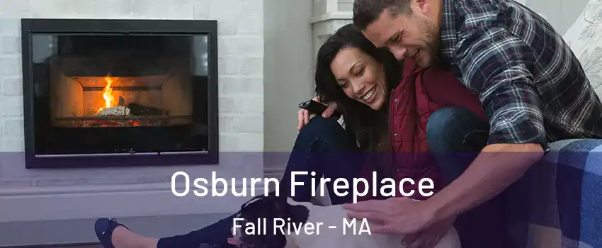  Osburn Fireplace Fall River - MA